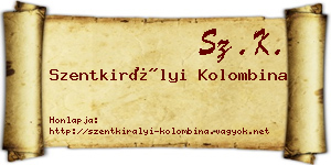 Szentkirályi Kolombina névjegykártya